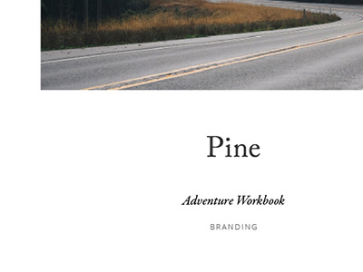 Pine Brand Adventure Workbook layout minimal pine type white space