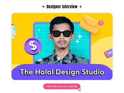 Designer Interview : The Halal Design Studio 3d 3d art 3d designer 3d icon 3d illustration 3d illustrator 3d modeling 3d render blender design freelancer iconscout illustration marketplace microstock