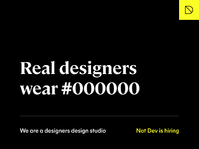 Real designers wear #000000