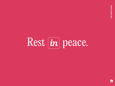 Rest In Peace editorial new f graphic design illustration meme pun type