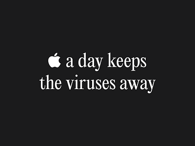 Apple a day keeps the viruses away design