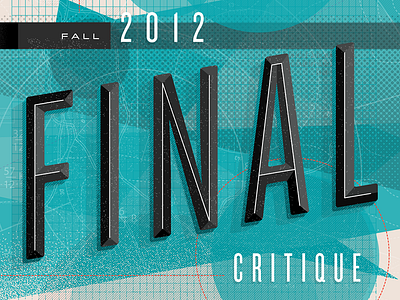 Final Critique Poster knockout poster titling gothic extended type