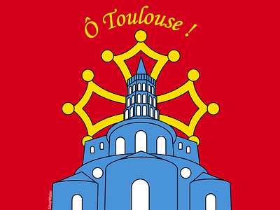Ô Toulouse ! building flag france illustration illustrator art toulouse vector