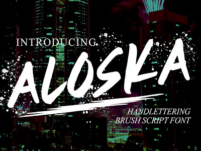 Aloska Brush Font