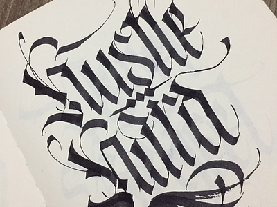 Hustle Hard Calligraphy blackletter calligraphy hand lettering hard hustle hustlehard