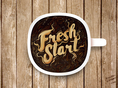 Fresh Start Coffee Typography Digital Design art coffee design digital fresh illustration lettering start typography wood