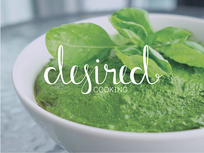 Desired Cooking branding food green hand lettering lettering logo wip