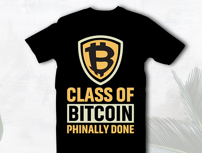 class of bitcoin phinally done bitcoin tshirt bitcoinatm