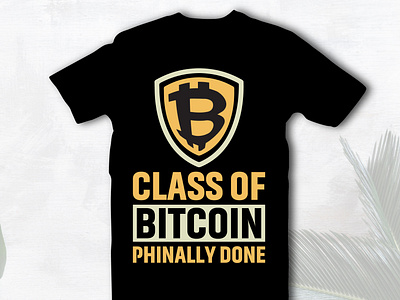 class of bitcoin phinally done bitcoin tshirt