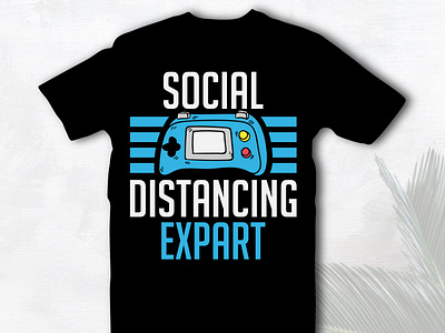 social distancing expart Gaming Tshirt Design