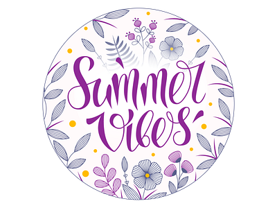 A little more about summer. Summer vibes ai floral flowers illustration lettering letters phrase plants purple script summer vector vibes