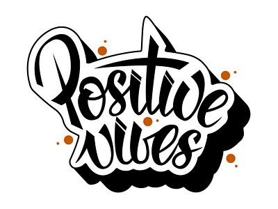 Positive vibes lettering