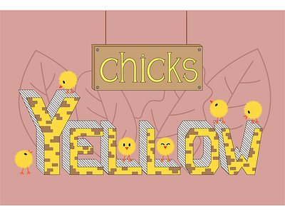 Yellow chiks