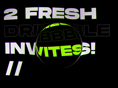 2 Fresh Dribbble Invites animation dribbble invite font interaction invite promo typography video