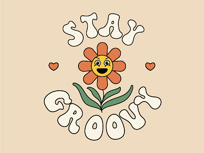 Stay groovy branding design flat graphic design groovy illustration retro vector