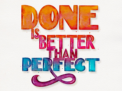 Handlettering: Done is better than perfect austrianletterer austrianlettering colorful digital watercolor drawing letters hand drawn type handlettering lettering lettering art letters procreatelettering quote lettering sans serif lettering sans serifs type typedesign typography