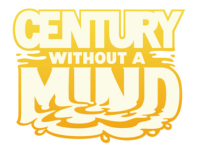 Century Without A Mind Webcomic Custom Logo design hand lettering handlettering lettering letters logodesign logotype type typography vector webcomic