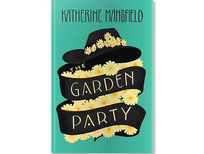 Katherine Mansfield The Garden Party book cover illustrated book cover illustration lettering typography
