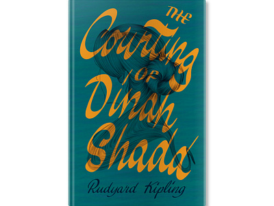 The Courting of Dinah Shadd • Rudyard Kipling Book Cover
