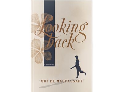 Looking Back by Guy de Maupassant book cover design illustration lettering typography