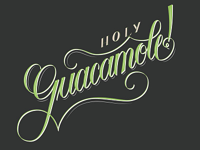 Holy guacamole! avocado green guacamole hand lettering handlettering lettering lettering phrase script script lettering type typography