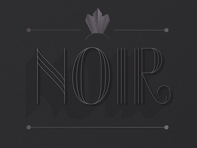 • Day 125 • Noir art deco challenge handlettering lettering monoline noir type typography