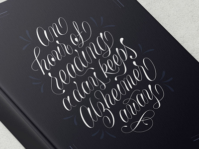 An hour of reading a day keeps Alzheimers away script lettering