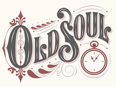 Old soul hand lettering illustration lettering old soul victorian