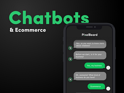 [BLOG] Chatbots and Ecommerce: What makes a chatbot useful? blog chatbot dark ecommerce free green interactive pixelbeard store ui