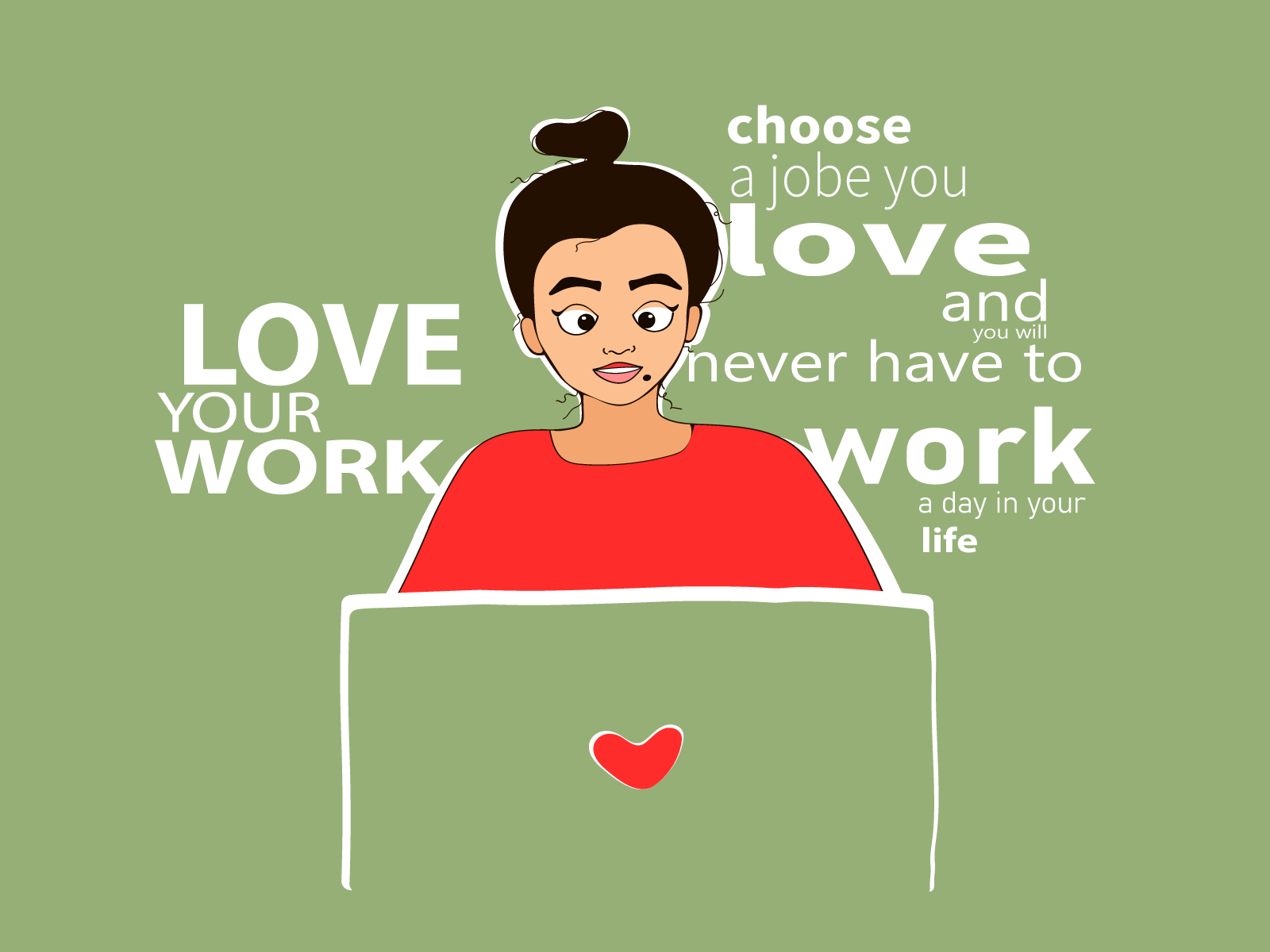 Love your work