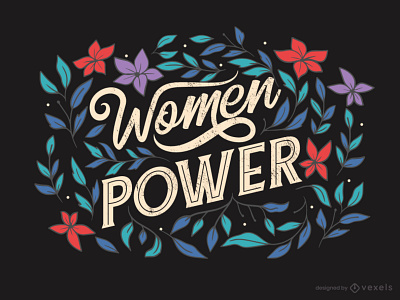 Lettering women power flower flowers illustration letter lettering letters nature plants typography women