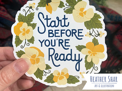 Start Before You’re Ready Sticker with Pansies