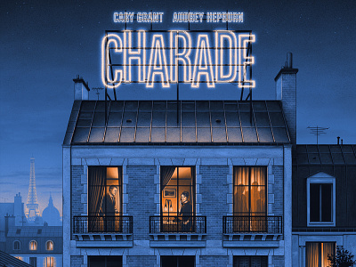 Charade cary grant charade france grainy moegly moody movie poster neon paris poster rooftops screen print