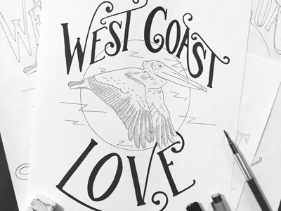 West Coast Love bird hand lettering lettering pelican type typography west coast