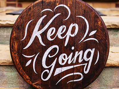 Keep Going Barrel Head hand lettering lettering sign type typography