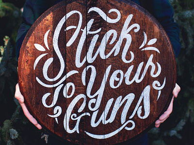 Stick To Your Guns Barrel Head barrel drawing hand lettering lettering script typography