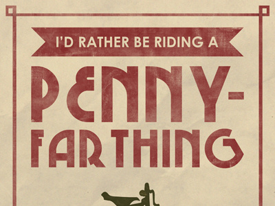 Penny-Farthing Poster banner bicycle bike farthing grunge penny penny farthing poster vintage