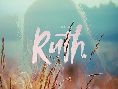 Ruth Sermon Series Art