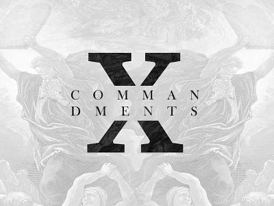 X Commandments Sermon Series Art design graphic design series graphic sermon series