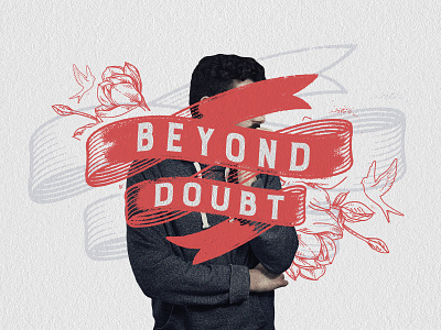 Beyond Doubt Option Sermon Series Art church design design graphic design series series art series graphic sermon series