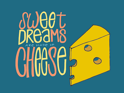 Cheese cheese food hand lettering illustration lettering lol silly