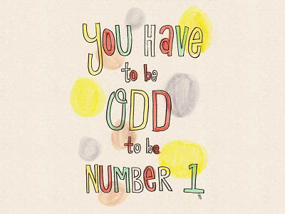 Odd hand lettering illustration lettering quotes