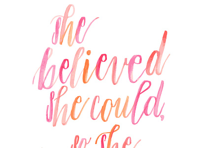 She Believed brush calligraphy brush lettering calligraphy hand lettering illustration modern calligraphy quote watercolor