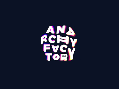 Anarchy Factory anarchy brand bright chaos font identity logo logotype music