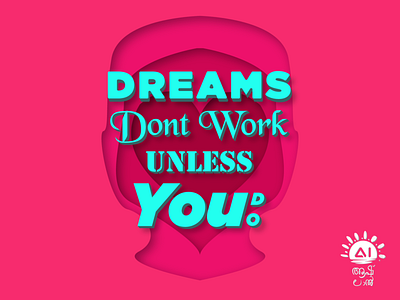 Dreams graphicdesign positivity poster design typography