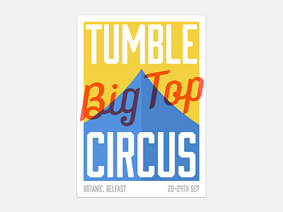 Tumble Circus Poster WIP abolition benson script big top circus poster