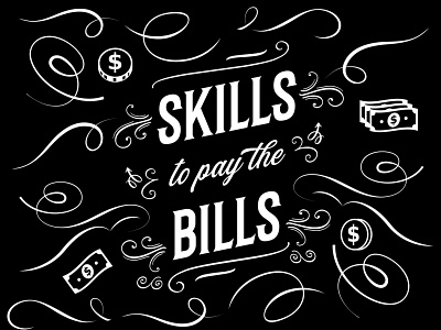 SKILLS TO PAY THE BILLS graphic design illustration positive quote quote showusyourtype type design typeface typematters typographic typography