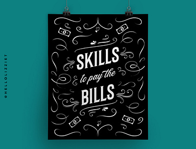 SKILLS TO PAY THE BILLS POSTER design graphic design positive quote quote showusyourtype type design typematters typographic typography vector