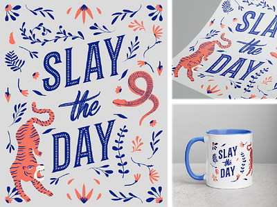 SLAY THE DAY motivational quotes motivational sayings productivity slay the day tiger type design type poster typography typography illustration