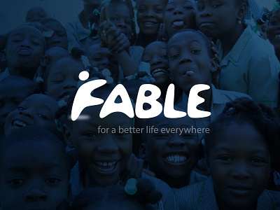 Fable - for a better life everywhere